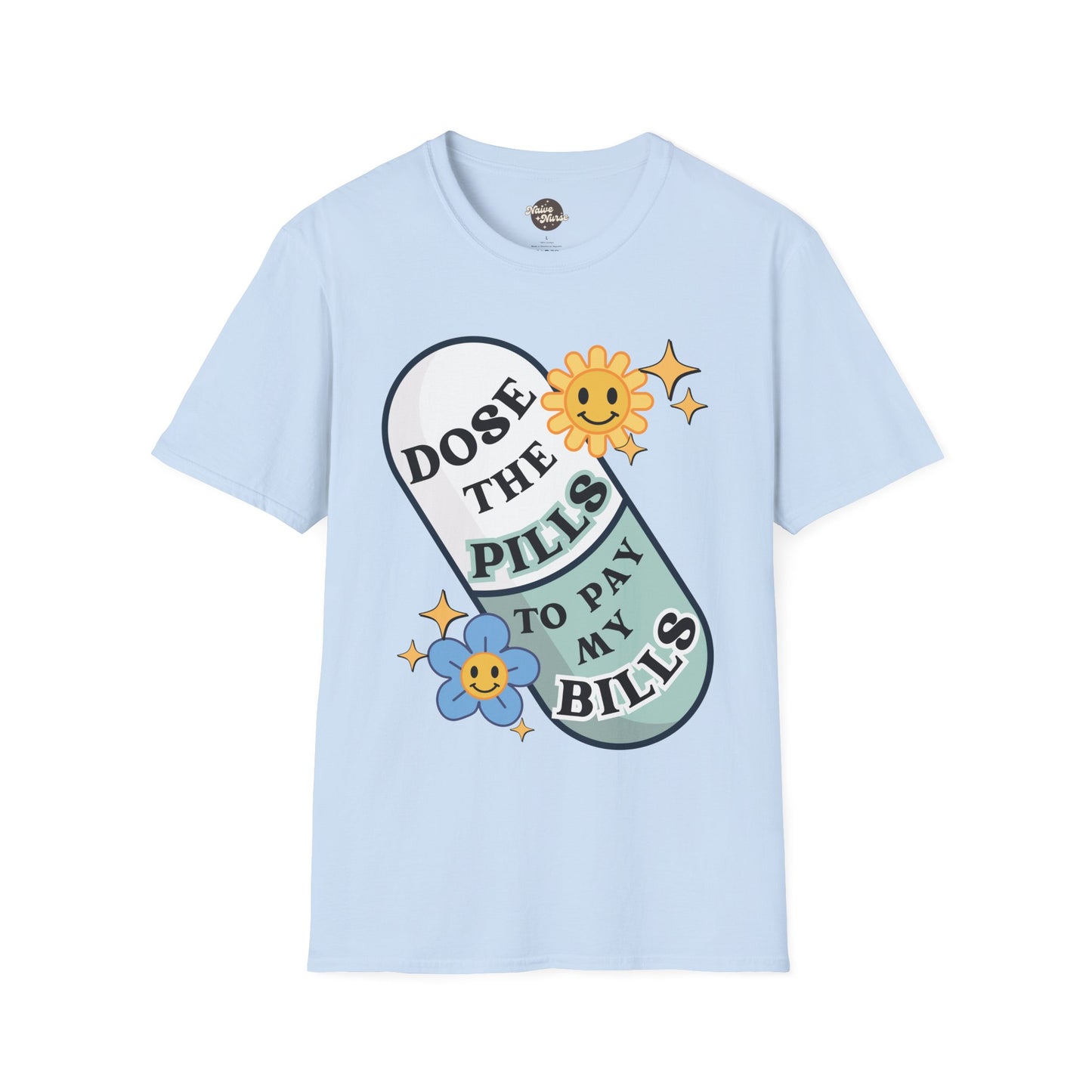 DOSE THE PILLS | Unisex Softstyle T-Shirt