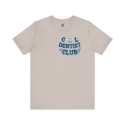 COOL DENTIST CLUB | Unisex Jersey Short Sleeve Tee