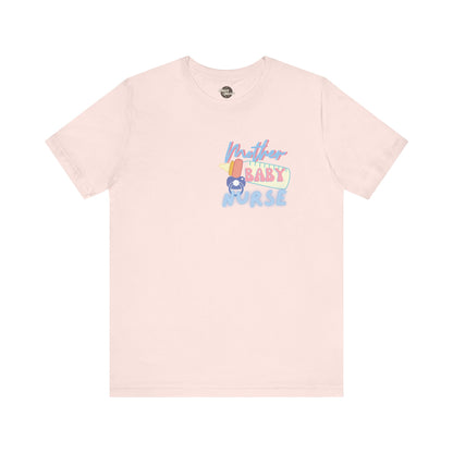 MOTHER-BABY NURSE | Unisex Jersey Short Sleeve Tee