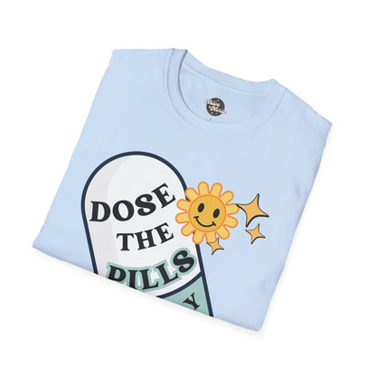 DOSE THE PILLS | Unisex Softstyle T-Shirt