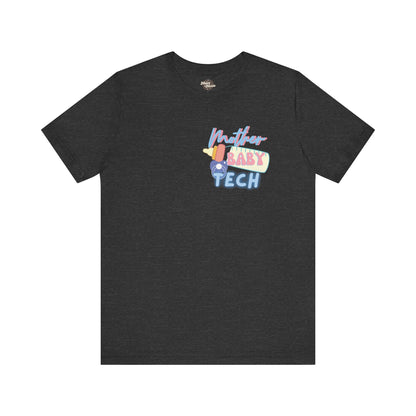 MOTHER-BABY TECH | Unisex Jersey Short Sleeve Tee