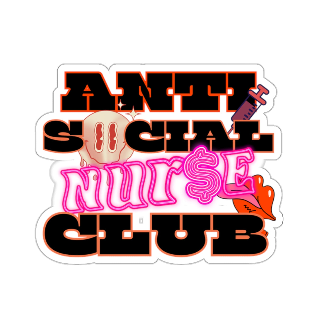 ANTI SOCIAL NURSE | Sticker