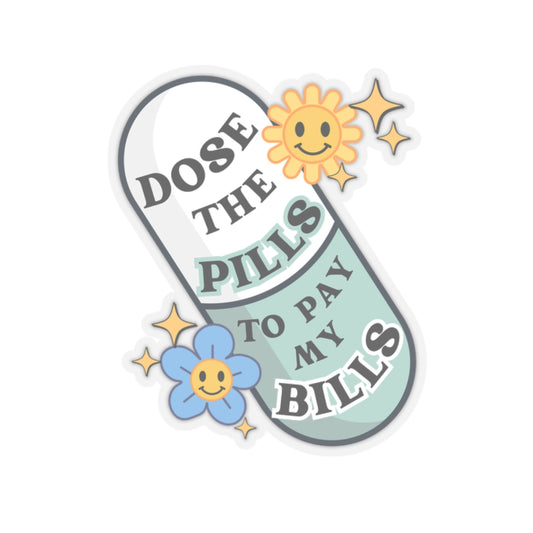 Dose the Pills | Sticker