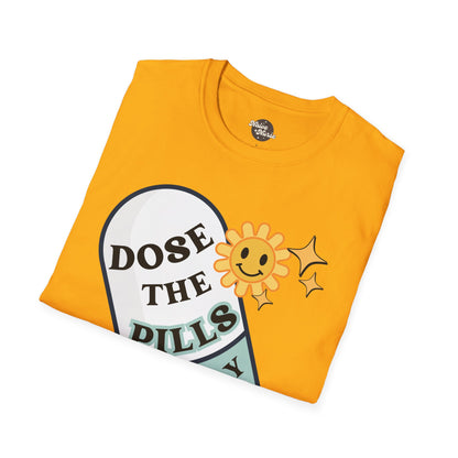 DOSE THE PILLS | Unisex Softstyle T-Shirt