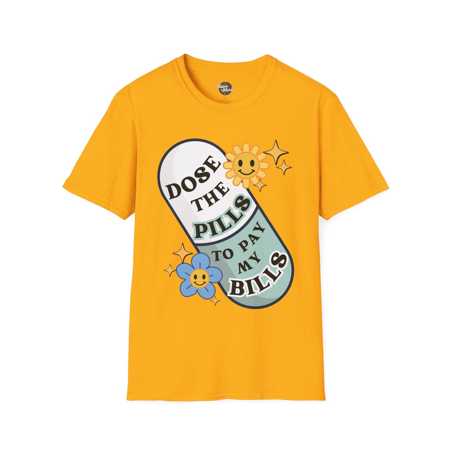 DOSE THE PILLS | Unisex Softstyle T-Shirt