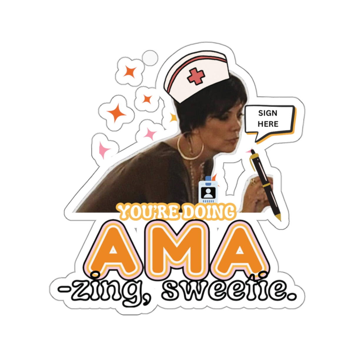 AMA-zing sweetie | Sticker