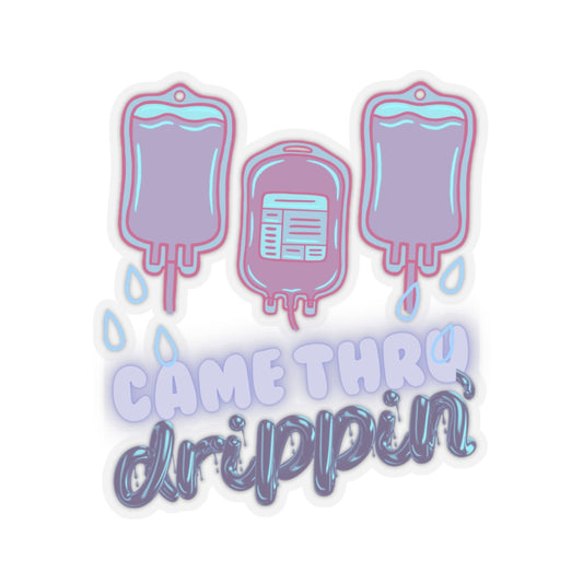 DRIPPIN’ Stickers