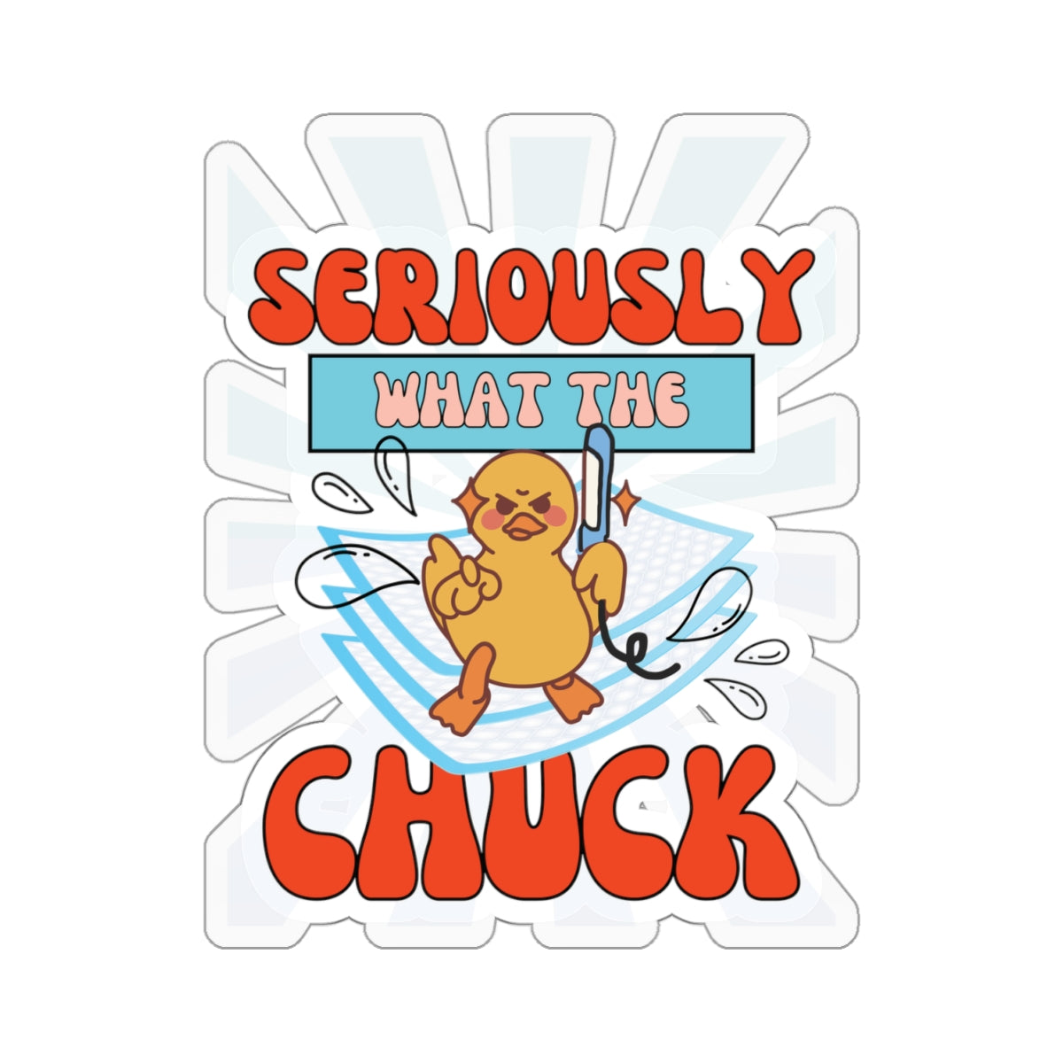 WHAT THE CHUCK | Sticker