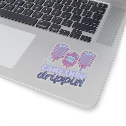 DRIPPIN’ Stickers