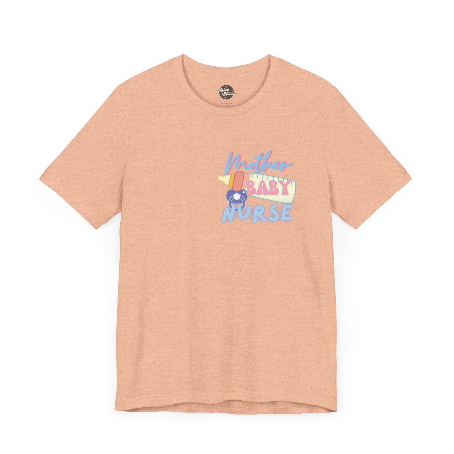 MOTHER-BABY NURSE | Unisex Jersey Short Sleeve Tee