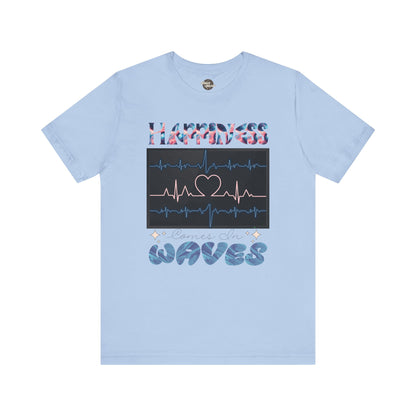 HAPPINESS IN WAVES | Unisex Jersey Short Sleeve Tee