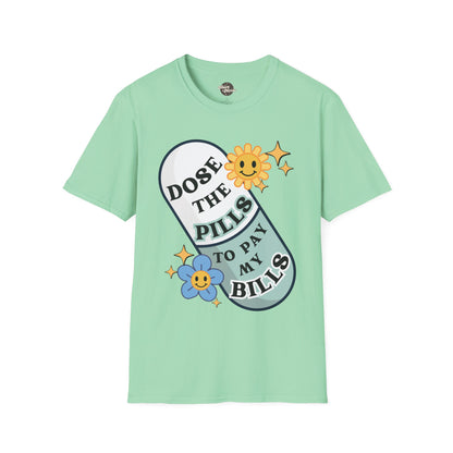 DOSE THE PILLS | Unisex Softstyle T-Shirt